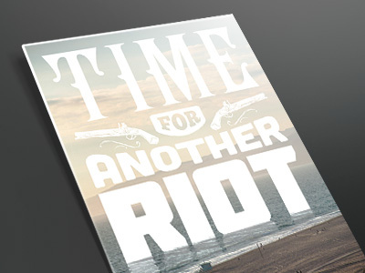 Time For Another Riot beach california monica photography santa typography