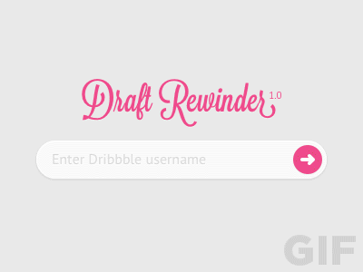 Dribbble Draft Rewinder api draft draftee drafter dribbble invitation project rewind username web website white