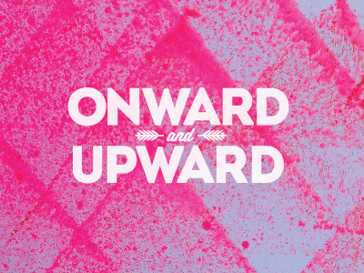 onward & upward pink stamp