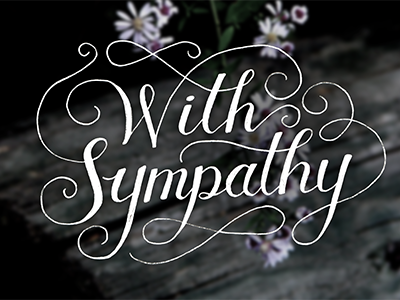 Sympathy Lettering card condolences delicate lettering rough sympathy typography