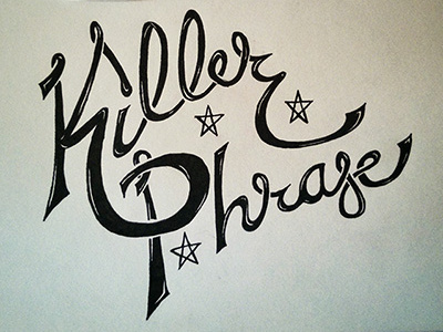 Killer Phrase handlettering micron phrase stars typography