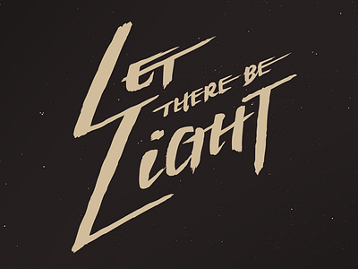 Let there be light. design justice lettering typography