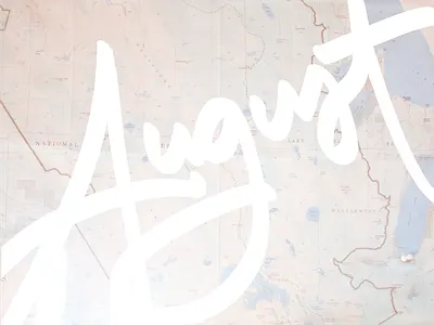 August Playlist calligraphy design graphic handwritten map photo text type typography warm