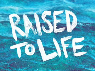 Raised To Life handset painted type water