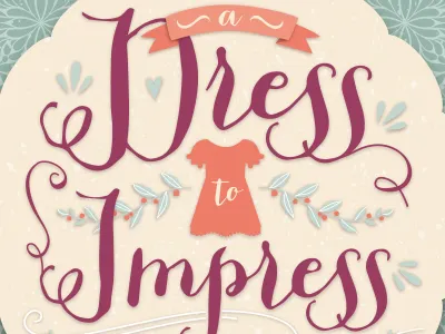 A Dress To Impress dress lettering type typography