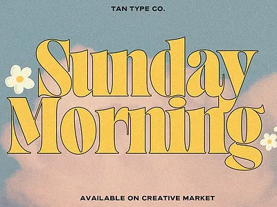 TAN - SUNDAY MORNING display type retro display retro font retro typeface tan sunday morning