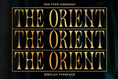 TAN - ORIENT display font display type retro font retro type tan orient vintage font vintage type