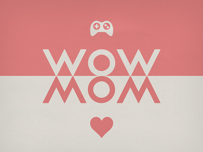 WOW or MOM? creative