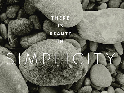 Simplicity beauty design inspiration quote simplicity