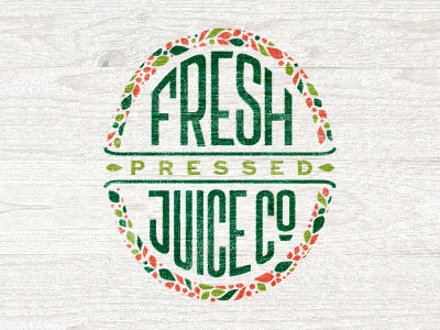 Fresh Pressed Juice bright health illustration juice leaves organic typography wood