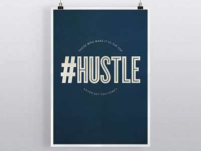 Passion Poster: #Hustle poster typography