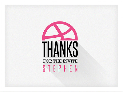 Thanks Dribbble! flat invite long shadow thanks