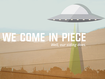 We Come In piece Mailer Graphic mountain siding supplyhog ufo