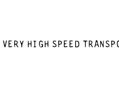 Very High Speed Transport System font