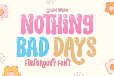 Nothing Bad Days playing font