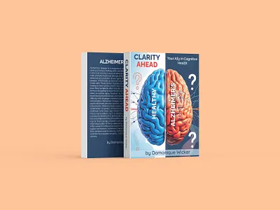 Clarity Ahead, Alzheimer's book alzheimers book alzheimers disease alzheimers solution amazon book book cover graphic design kdp