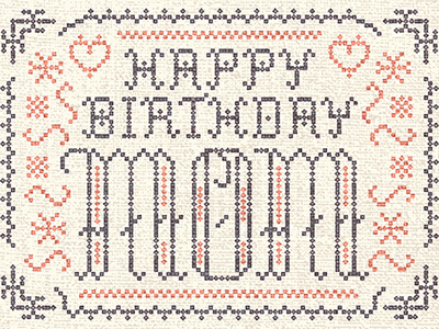 Happy Birthday Mom birthday happy knit mom pixel sew stitch type