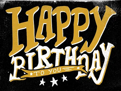 Golden Birthday graphic design hand drawn illustration lettering texture typography