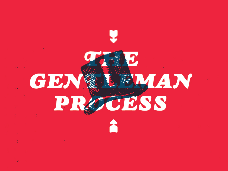 The Gentleman Process gentleman identity top hat