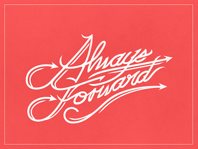 Always Forward Vecta badabs lettering typography