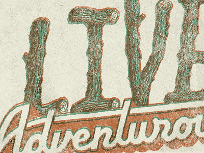 Live Adventurous hand lettering illustration pen ink sevenly typography