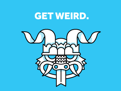 Get Weird