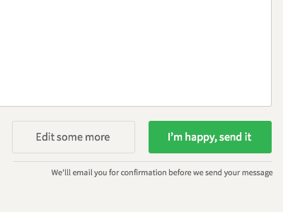 I'm happy button confirmation copy edit email labels message preview send