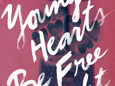 Young Turks art hand drawn type hearts illustration paint poster rod stewart typography watercolor watercolour young hearts