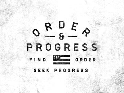 Order & Progress logo wip