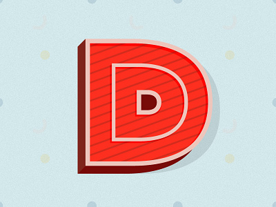 D is for Dustin 3d confetti d depth fun noise pattern playful shadow stripe typography whimsical