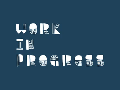 Work in Progress font hand drawn typography wip