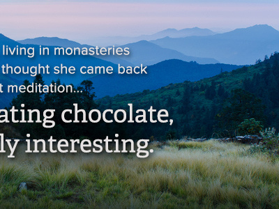 more chocolate mountains typography