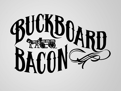 Buckboard Bacon hand lettering horse old time wagon