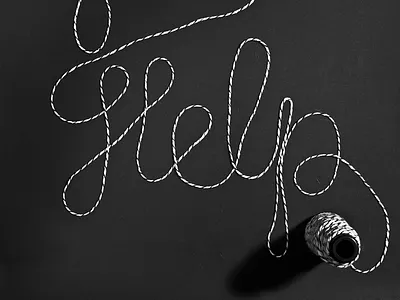 Ask For Help advice lettering string twine