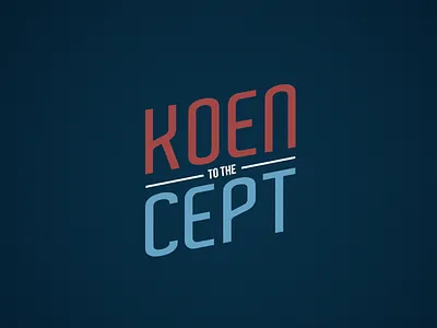 Koen to the Cept design typography