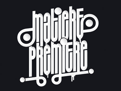 MATIERE PREMIERE handletter illustration oneaz typography