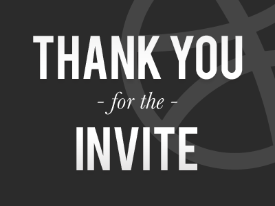 Thank You for Drafting! debut drafted dribbble logo grey invite thank you thanks