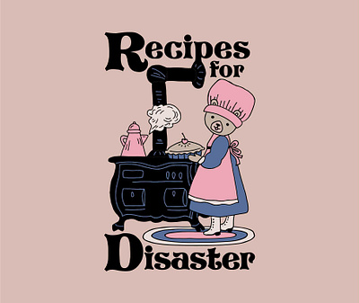 Recipes for Disaster animal apparel baking bear cooking cottagecore funny hand drawn illustration kitchen