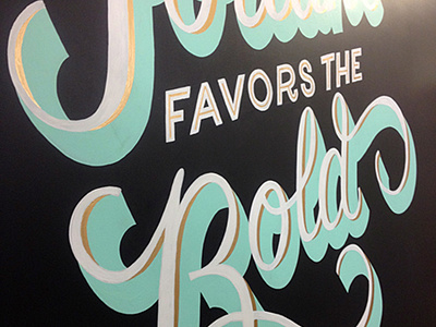 fortune favors the bold handdrawn handdrawntype lettering script type typography
