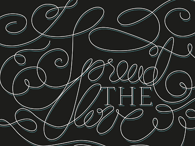 Spread the Love calligraphy cursive handwriting lettering swashes type