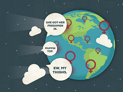 Fat Talk – Illustration earth female illustration psa world