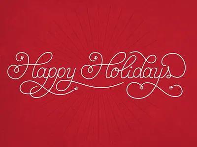 Happy Holidays WIP christmas happy holidays holiday card holidays lettering monoweight pawprint pets red stroke type typography