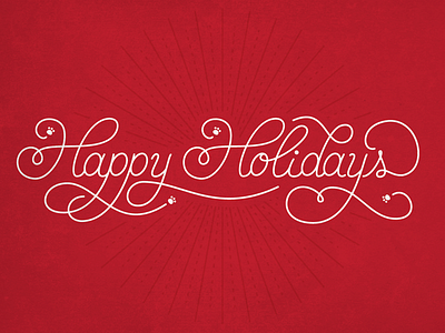 Happy Holidays WIP christmas happy holidays holiday card holidays lettering monoweight pawprint pets red stroke type typography