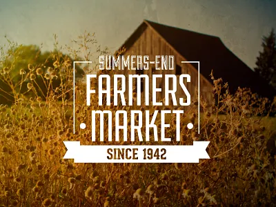Farmers Market barn farm flowers graphic design logo market photography retro simple texture typography vintage