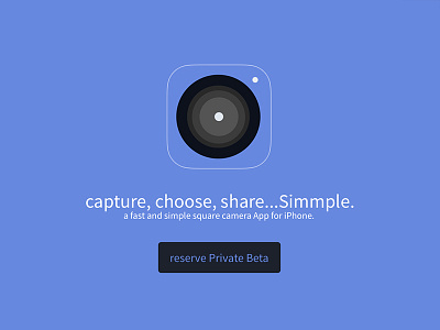 reserve Private Beta Simmple App app beta cam camera easy fast iphone photo simmple simple square