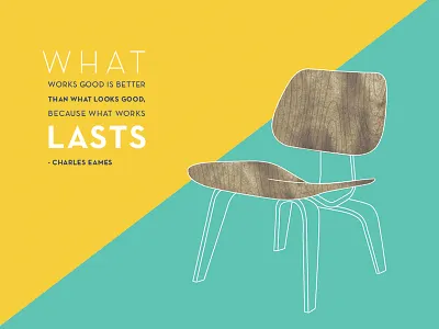 Wip chair eames quote