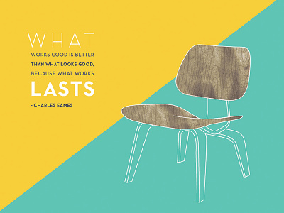 Wip chair eames quote