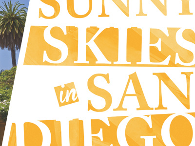 Sunny Skies in San Diego editorial texture typography