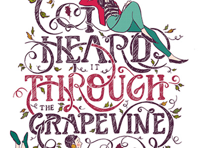 Grapevine Gossip Revisited design hand lettering illustration ink lettering