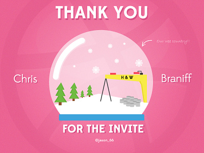Thank You Chris Braniff belfast debut design giants globe harland invite northern ireland snow thanks wolff